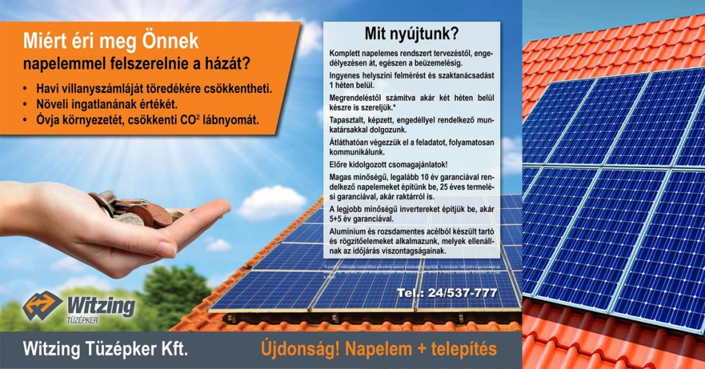 Újdonság! Napelem + telepítés a Witzing Tüzépker Kft.-től!